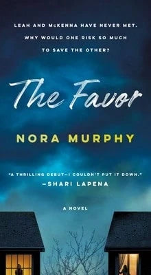 The Favor (Paperback) By Nora Murphy