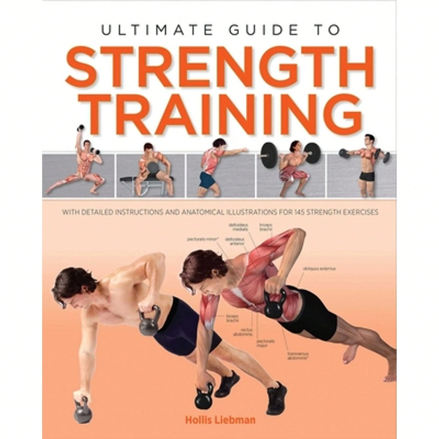 Ultimate Guide To Strength Training (Paperback) By Hollis Lance Liebman