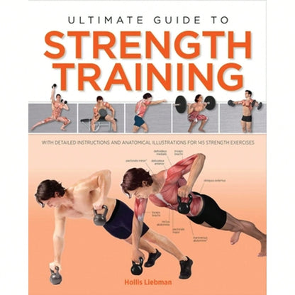 Ultimate Guide To Strength Training (Paperback) By Hollis Lance Liebman