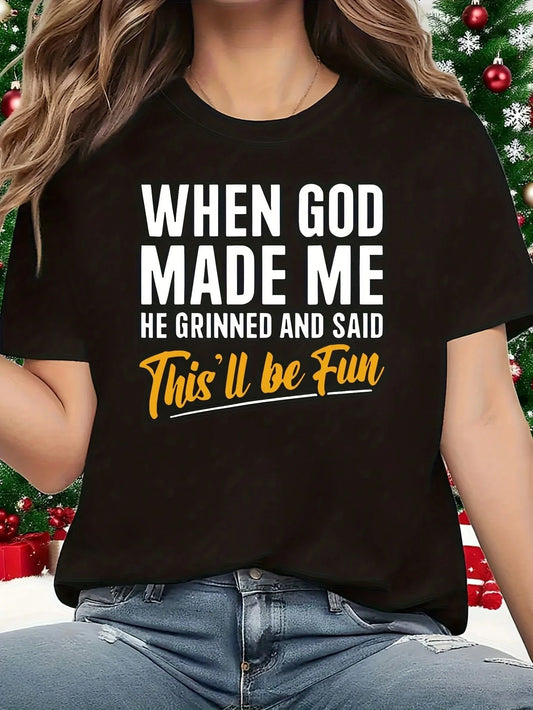 When God Made Me 1 Pcs Women's Plus Size T-Shirt Funny Oversized Graphic Short Sleeve Tee Novelty 100% Polyester Shirt Casual Crew Neck Top 220g